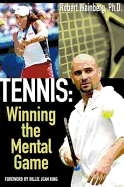 Tennis: Winning the Mental Game