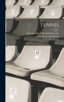 Tennis - Heathcote, John Moyer, and Heathcote, C G, and Ainger, Arthur Campbell