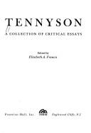 Tennyson: A Collection of Critical Essays