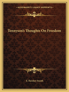 Tennyson's Thoughts on Freedom