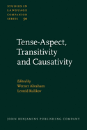 Tense-Aspect, Transitivity and Causativity: Essays in Honour of Vladimir Nedjalkov