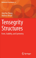 Tensegrity Structures: Form, Stability, and Symmetry