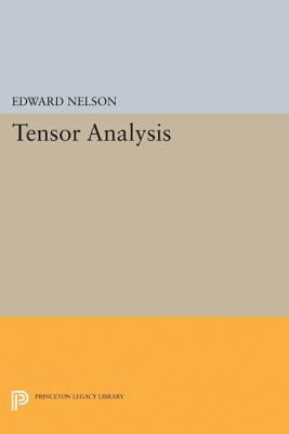 Tensor Analysis - Nelson, Edward