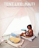 Tent Life: Haiti