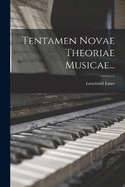 Tentamen Novae Theoriae Musicae...