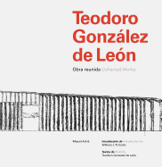 Teodoro Gonzlez de Len: Collected Works