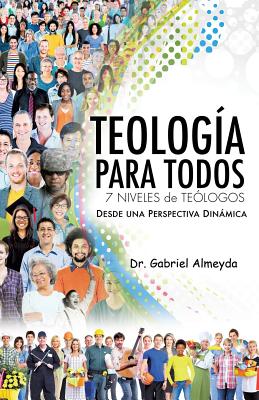 Teologa Para Todos - Almeyda, Gabriel