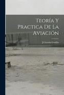 Teora Y Practica De La Aviacin