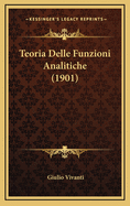 Teoria Delle Funzioni Analitiche (1901)