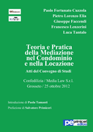 Teoria e Pratica della Mediazione nel Condominio e nella Locazione