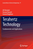 Terahertz Technology: Fundamentals and Applications