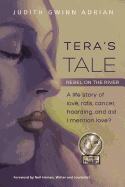 Tera's Tale: Rebel on the River