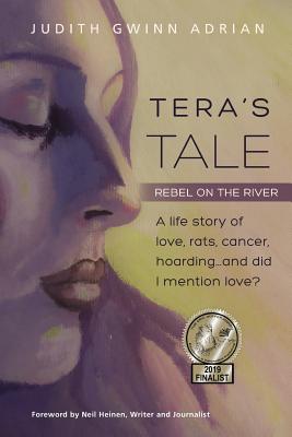 Tera's Tale: Rebel on the River - Adrian, Judith Gwinn