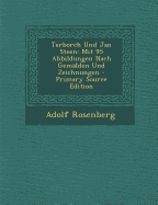 Terborch Und Jan Steen: Mit 95 Abbildungen Nach Gemalden Und Zeichnungen - Rosenberg, Adolf