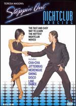 Teresa Mason's Steppin' Out: Nightclub Dancing