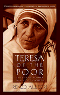 Teresa of the Poor: The Story of Her Life