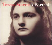 Teresa Sterne: A Portrait - Gilbert Kalish (piano); Jan DeGaetani (mezzo-soprano); Joan Morris (mezzo-soprano); Joshua Rifkin (piano);...