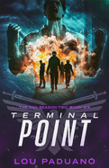 Terminal Point: The DSA Season Two, Book Six