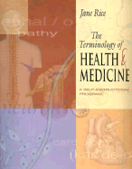 Terminology of Health and Medicine: A Prgrammed Approach