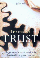 Terms of Trust: Arguments Over Ethics in Australian Government
