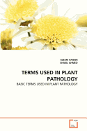Terms Used in Plant Pathology - Haider, Azeem, and Ahmed, Shakil, Dr.