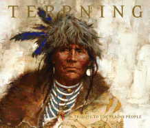 Terpning: Tribute to the Plains People