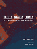 Terra-Sorta-Firma: Reclaiming the Littoral Gradient