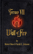 Terrace VII: Wall of Fire