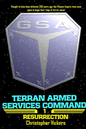 Terran Armed Services Command Book 1: Resurrection