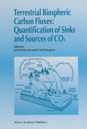 Terrestrial Biospheric Carbon Fluxes Quantification of Sinks and Sources of Co2