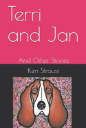 Terri and Jan: And Other Stories