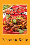 Terrific Ground Turkey: 60 #Delish Ground Turkey Recipes