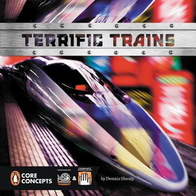 Terrific Trains - Shealy, Dennis