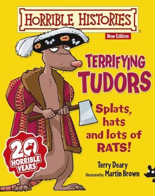 Terrifying Tudors - Deary, Terry