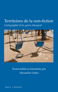 Territoires de la Non-Fiction: Cartographie d'Un Genre mergent