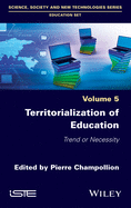 Territorialization of Education: Trend or Necessity