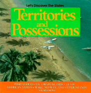 Territories and Possessions: Puerto Rico, U.S.Virgin Islands, Guam, American Samoa, Wake, Midway and Other Islands, Micronesia