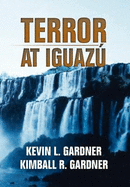 Terror at Iguaz