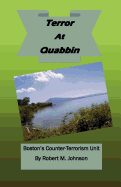 Terror at Quabbin: Boston's Counter-Terrorism Uni