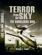 Terror from the Sky: The Doodlebug War