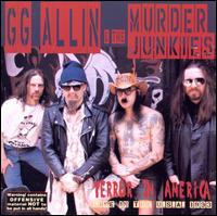 Terror in America - G.G. Allin & The Murder Junkies