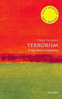 Terrorism: A Very Short Introduction - Townshend, Charles