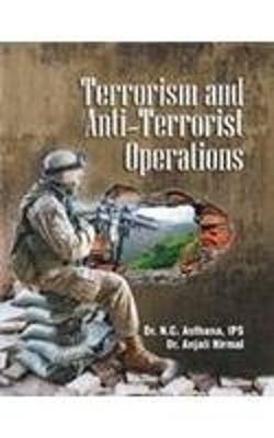 Terrorism and Anti-Terrorist Operations - Asthana, N. C., and Nirmal, Anjali