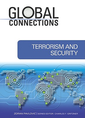 Terrorism and Security - Pavlovic, Zoran, and Gritzner, Charles F, Professor (Editor)