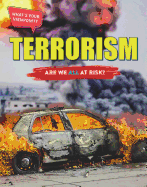 Terrorism: Are We All at Risk?