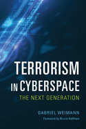 Terrorism in Cyberspace: The Next Generation