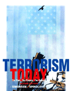 Terrorism Today: The Past, the Players, the Future - Simonsen, Clifford E, and Spindlove, Jeremy R