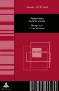 Terrorisme Terrorism: Regards Croises Cross Analysis