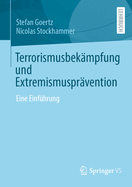 Terrorismusbekampfung und Extremismuspravention: Eine Einfuhrung