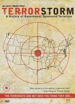 Terrorstorm: A History of Government Sponsored Terrorism - Alex Jones